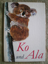 Ko und Ala - DDR Kinderbuch Koala Australien, Ernst Adler, Bilder Hans Baltzer