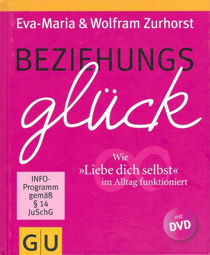 Beziehungsglück - , (buch