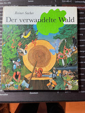 (513) Der verwandelte Wald