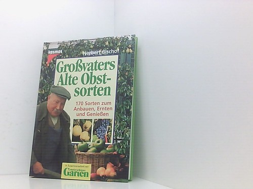 Großvaters alte obstsorten - großvaters,