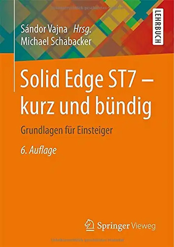 Solid edge st7 - kurz, und