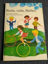 Rolle, rolle, Reifen Gymnastik und Spiele Ein musikalisches Kinderbuch DDR