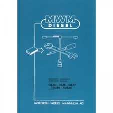 MWM Motor D225 D226 D227 TD226 TD228 Traktor Werkstatthandbuch