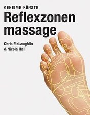 Reflexzonenmassage: Geheime Künste von Hall, Nicola, McL... | Buch | Zustand gut