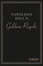 Napoleon Hills Goldene Regeln: Zeitlose Weisheiten... | Buch | Zustand sehr gut