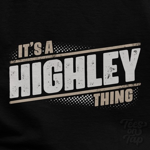 Highley thing t - it's, t-shirt