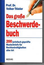 Das große Beschwerdebuch 200 Musterbriefe V. Thieler Moewig Hardcover