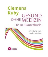 Gesund ohne medizin die - gesund, medizin: