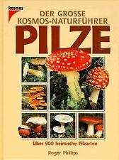 Der große Kosmos Naturführer Pilze. Über 900 heimische P... | Buch | Zustand gut