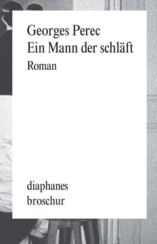 Ein mann der schläft - der, |