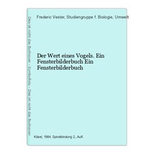 Der Wert eines Vogels. Ein