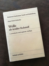 Wolle als textiler Rohstoff von Hans Erich Schiecke, 2. Auflage, Buch 1987