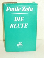 Emile Zola - Die Beute -