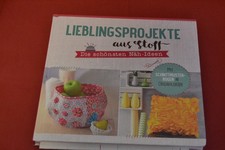 Lieblingsprojekte aus Stoff -