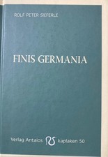 Rolf Peter Sieferle - Finis