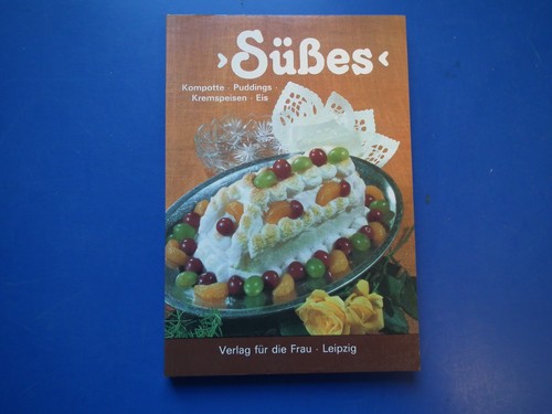 Ddr kochbuch süßes - ddr, -süßes