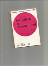 Die Krisen der ländlichen Welt Marcel Vigreux 1970 Dossiers "Humanwissenschaften" Nr. 23