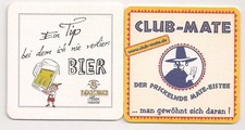 Loscher / Club-Mate - Bierdeckel "Ein Tip bei dem ich nie verlier: Bier"