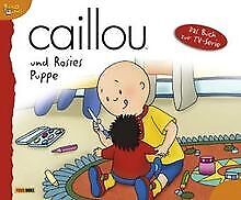Caillou 08 / und Rosies Puppe: Das Buch zur TV-Se... | Buch | Zustand akzeptabel