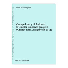 Orange Line 4: Schulbuch (Flexibler Einband) Klasse 8 (Orange Line. Ausgabe ab 2