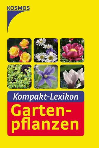 Kompakt lexikon gartenpflanzen - kompakt,