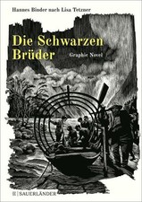 Die Schwarzen Brüder Eine