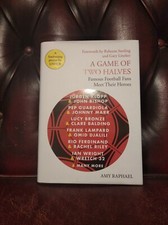 A Game of Two Halves: Famous