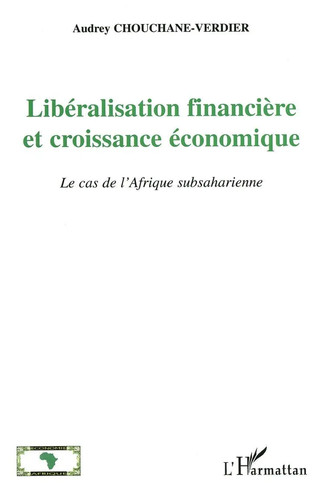 Libéralisation financière - , et
