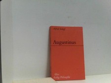 Augustinus. Einführung in sein Philosophieren Schöpf, Alfred.: