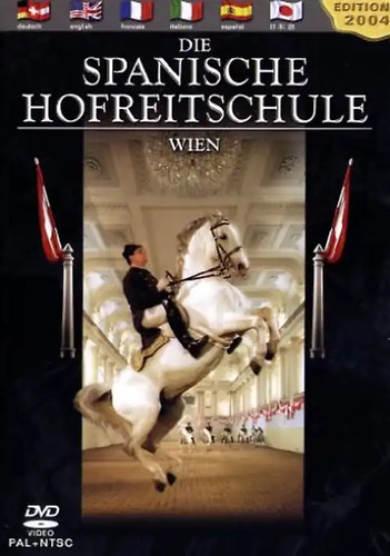 Die spanische hofreitschule - die, zu