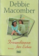 Debbie Macomber: Freundinnen