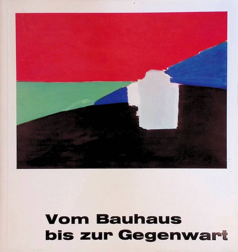 Vom bauhaus bis zur gegenwart - zur,