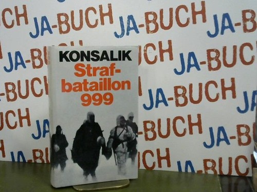 Strafbataillon 999 konsalik - strafbataillon,