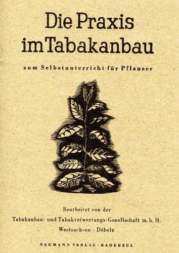 Die praxis tabakanbau - die,