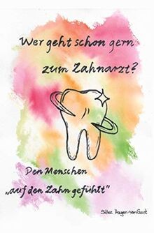 Wer geht schon gern zum