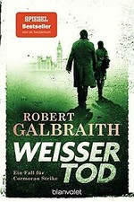 Weißer Tod: Ein Fall für Cormoran Strike (Die Cormoran-S... | Buch | Zustand gut