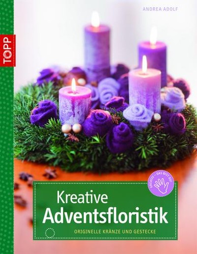 Kreative adventsfloristik - kreative,