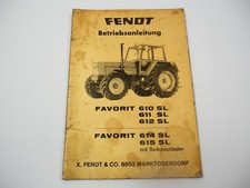 Fendt Favorit 610 611 612 614 615 SL Schlepper Betriebsanleitung Bedienung 1976