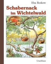 Schabernack im Wichtelwald von Elsa Beskow ☆Zustand Sehr Gut☆