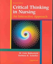 Critical Thinking in Nursing : An Interactive Approach Paperback