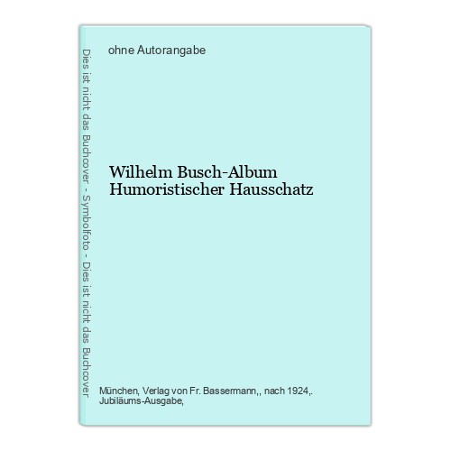 Wilhelm busch album - wilhelm, busch-album