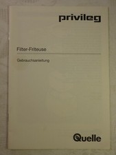 alte Bedienungsanleitung Privileg Filter-Friteuse 839.106 2 25 Seiten deutsch