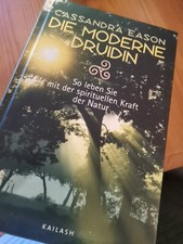 Die moderne Druidin. So leben
