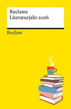 Reclams Literaturjahr 2026 Mit