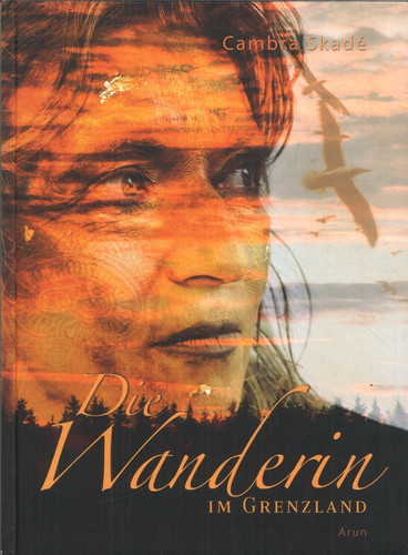 Die wanderin grenzland von - im,