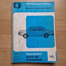 BMW 1500, 1600, 1800, 1800 TI Touring E115 E116 E118  Reparaturanleitung Nr 110