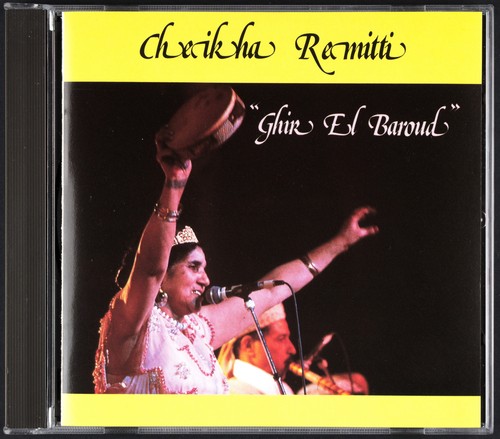 Cheikha remitti ghir - remitti, el