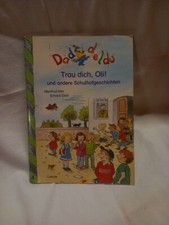 Trau dich Oli! und andere