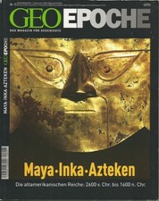 GEO Epoche. Heft 15. Maya -