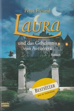 Peter Freund: Laura und das